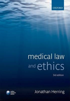 Medical Law and Ethics - Jonathan Herring