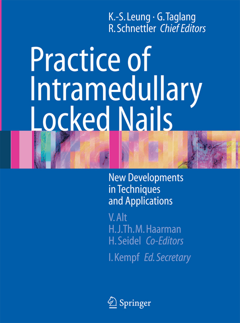 Practice of Intramedullary Locked Nails