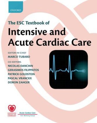 The ESC Textbook of Intensive and Acute Cardiac Care - 