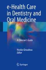 e-Health Care in Dentistry and Oral Medicine - 