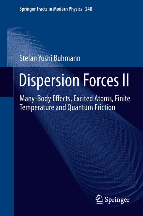 Dispersion Forces II - Stefan Buhmann