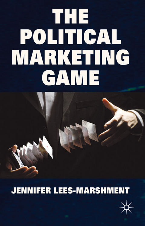 The Political Marketing Game - J. Lees-Marshment