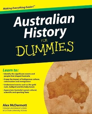 Australian History for Dummies - Alex McDermott