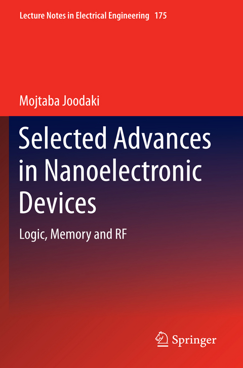 Selected Advances in Nanoelectronic Devices - Mojtaba Joodaki