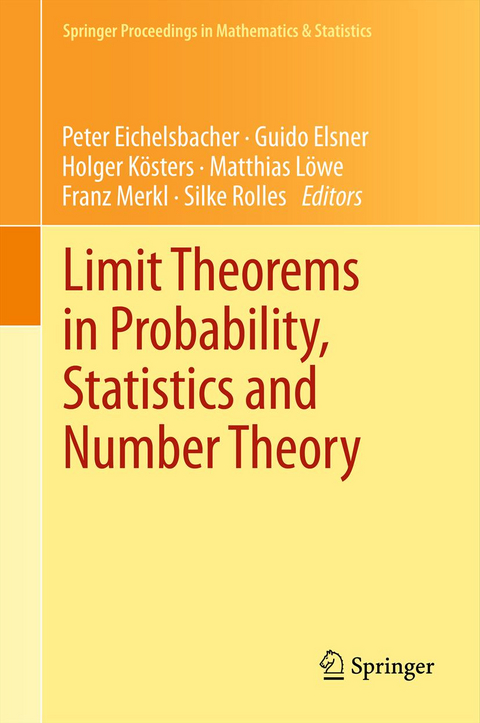 Limit Theorems in Probability, Statistics and Number Theory - 