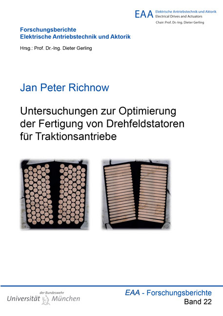 Untersuchungen zur Optimierung der Fertigung von Drehfeldstatoren für Traktionsantriebe - Jan Peter Richnow