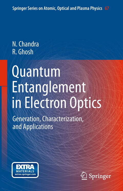 Quantum Entanglement in Electron Optics - Naresh Chandra, Rama Ghosh