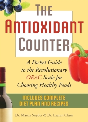 The Antioxidant Counter - Mariza Snyder, Lauren Clum