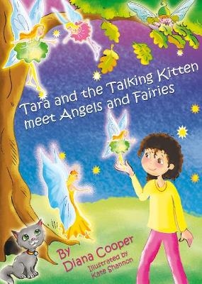 Tara and the Talking Kitten Meet Angels and Fairies - Diana Cooper