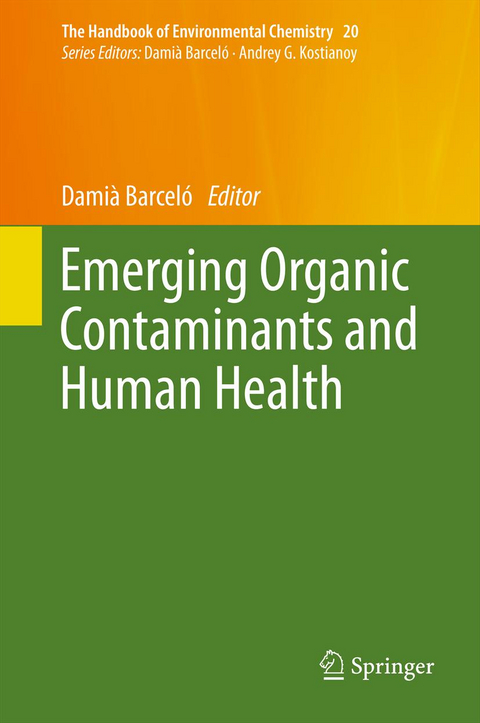 Emerging Organic Contaminants and Human Health - 