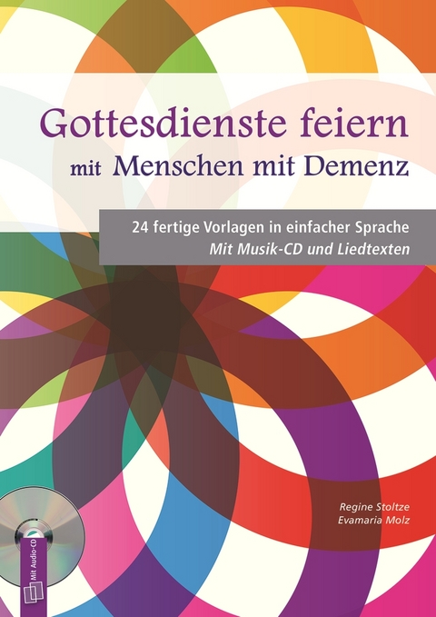 Gottesdienste Feiern Mit Menschen Mit Demenz Von Evamaria Molz Isbn 978 3 8346 3531 0 Sachbuch Online Kaufen Lehmanns De