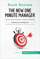 Book Review: The New One Minute Manager by Kenneth Blanchard and Spencer Johnson -  50Minutes