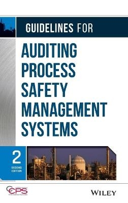 Guidelines for Auditing Process Safety Management Systems -  CCPS (Center for Chemical Process Safety)