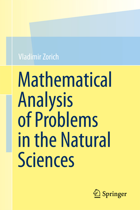 Mathematical Analysis of Problems in the Natural Sciences - Vladimir Zorich