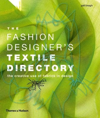 The Fashion Designer's Textile Directory - Gail Baugh