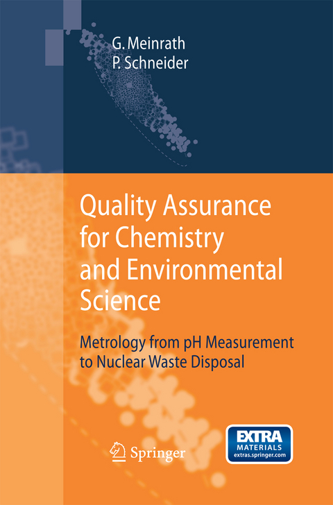 Quality Assurance for Chemistry and Environmental Science - Günther Meinrath, Petra Schneider