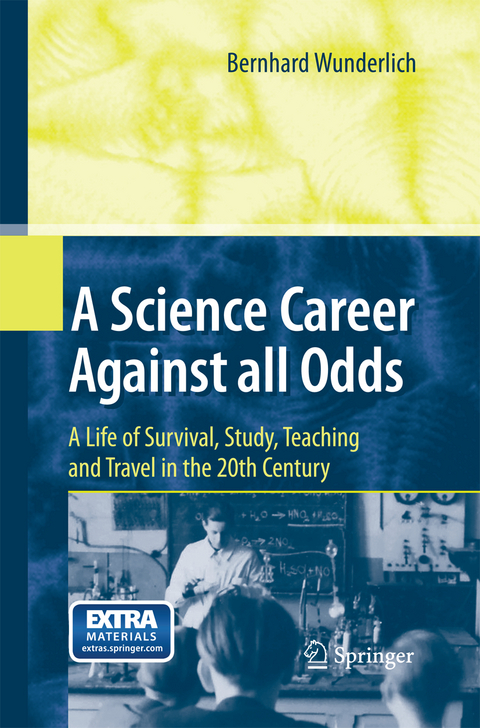 A Science Career Against all Odds - Bernhard Wunderlich