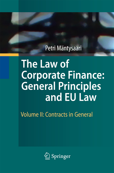 The Law of Corporate Finance: General Principles and EU Law - Petri Mäntysaari