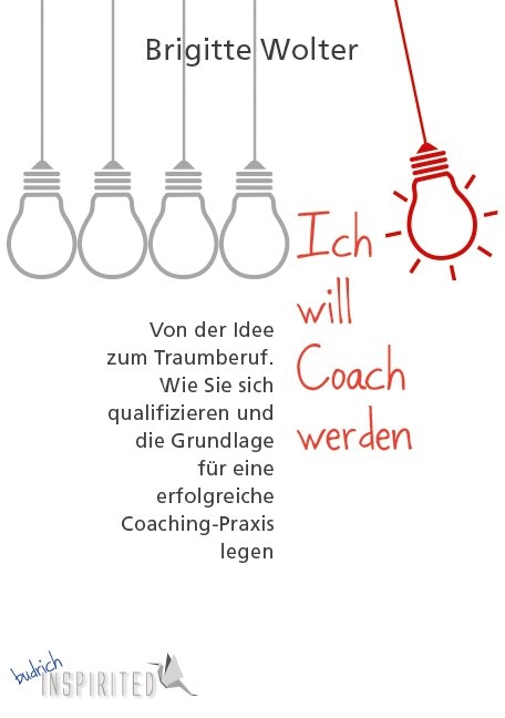 Ich will Coach werden - Brigitte Wolter
