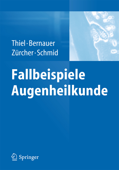 Fallbeispiele Augenheilkunde - 