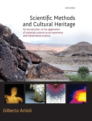 Scientific Methods and Cultural Heritage - Gilberto Artioli