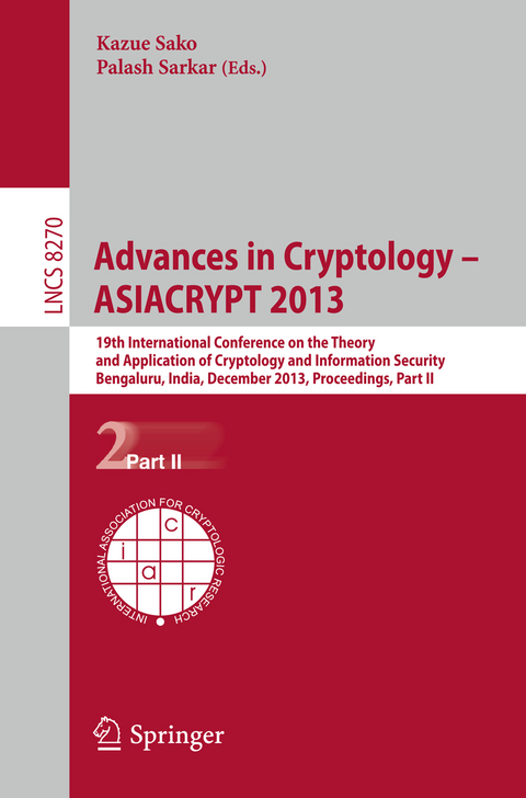 Advances in Cryptology -- ASIACRYPT 2013 - 