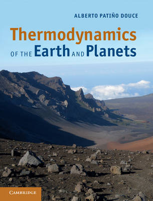 Thermodynamics of the Earth and Planets - Alberto Patiño Douce