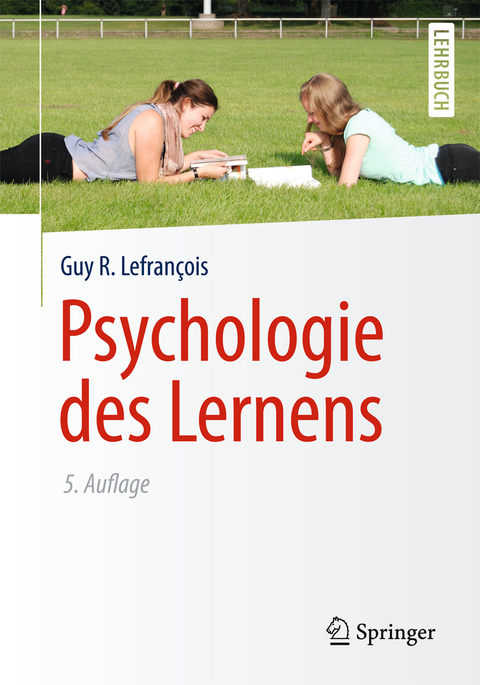 Psychologie des Lernens - Guy R. Lefrançois