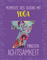 Momente des Glücks mit Yoga - Inga Scheidt