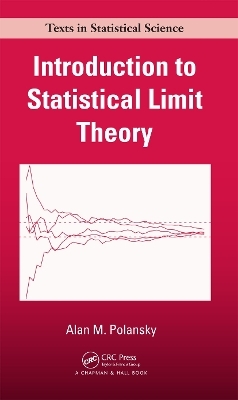 Introduction to Statistical Limit Theory - Alan M. Polansky