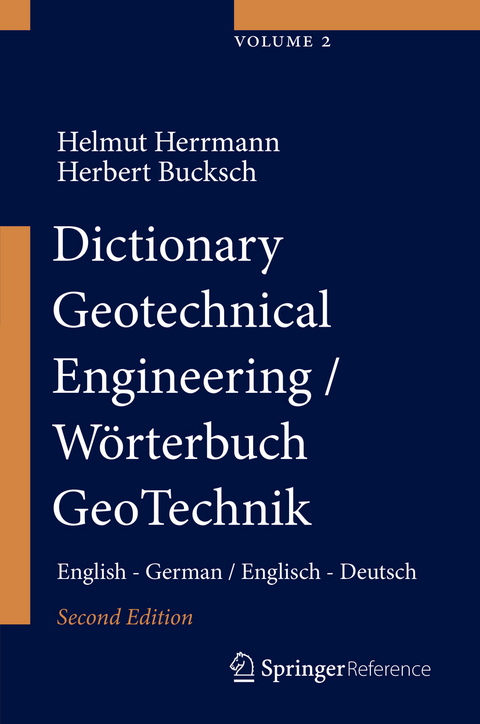 Dictionary Geotechnical Engineering/Wörterbuch GeoTechnik - Helmut Herrmann, Herbert Bucksch