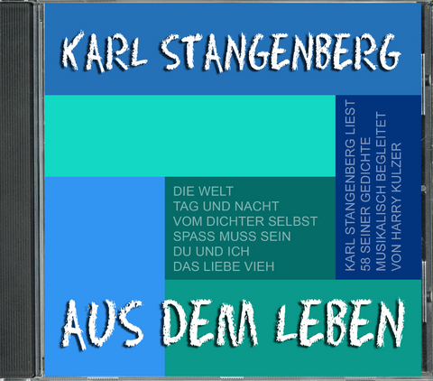 Aus dem Leben - Karl Stangenberg