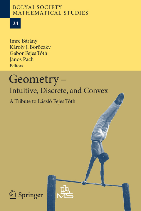 Geometry - Intuitive, Discrete, and Convex - 