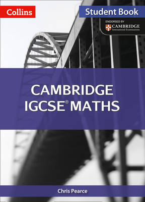 Cambridge IGCSE™ Maths Student's Book - Chris Pearce