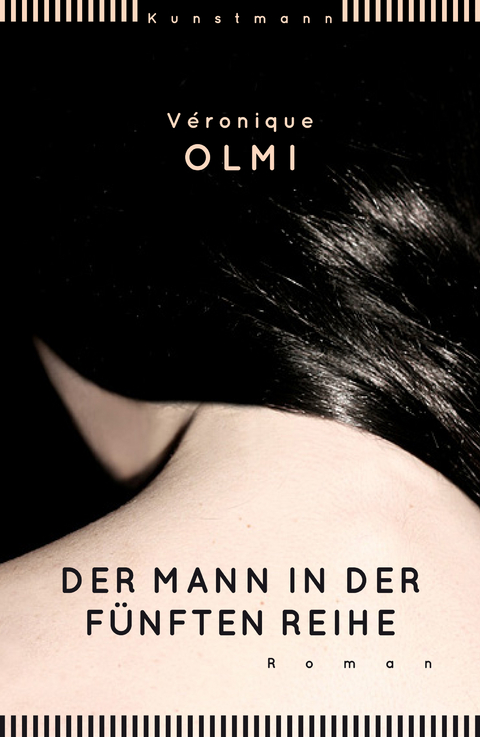 Der Mann in der fünften Reihe - Véronique Olmi