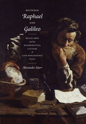 Between Raphael and Galileo - Alexander Marr