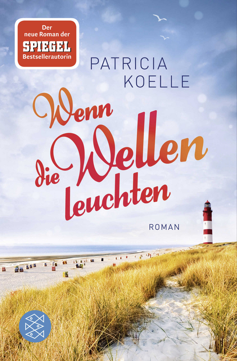 Wenn die Wellen leuchten - Patricia Koelle