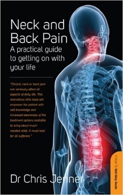 Neck And Back Pain - DR Chris Jenner  MB BS  FRCA  FFPMRCA