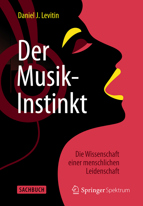 Der Musik-Instinkt - Daniel J. Levitin