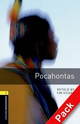 Oxford Bookworms Library: Level 1:: Pocahontas audio CD pack -  Vicary