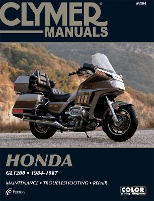 Honda GL1200 Gold Wing Motorcycle (1984-1987) Service Repair Manual -  Haynes Publishing