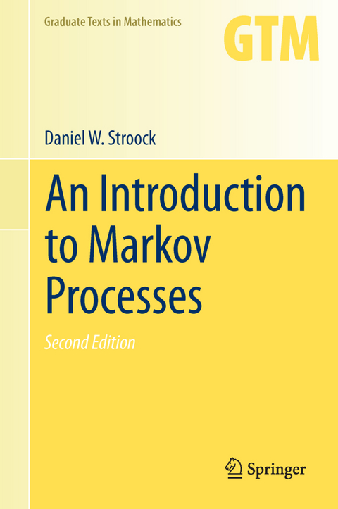 An Introduction to Markov Processes - Daniel W. Stroock