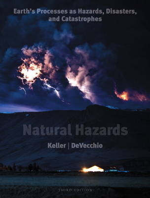 Natural Hazards - Edward A. Keller, Duane E. DeVecchio