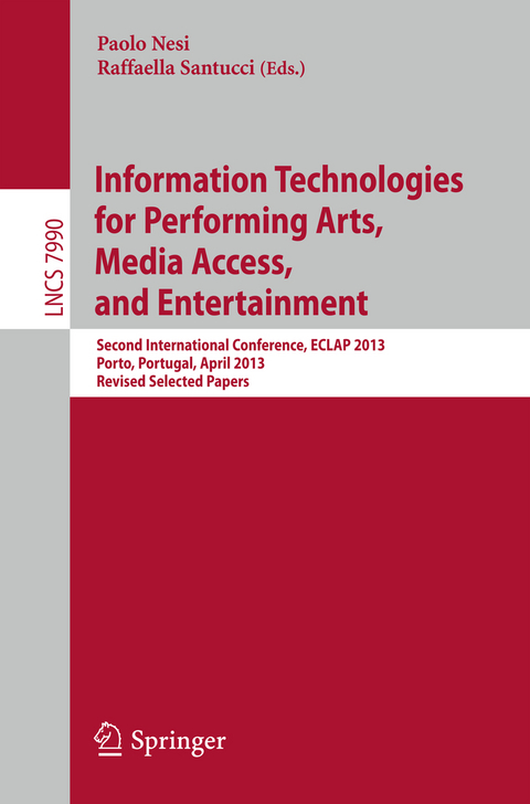 Information Technologies for Performing Arts, Media Access, and Entertainment - 