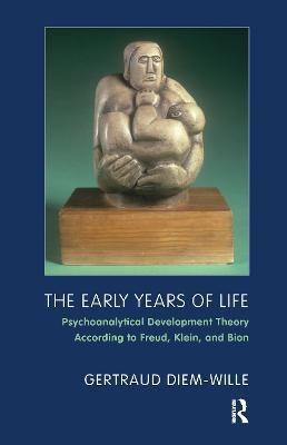 The Early Years of Life - Gertraud Diem-Wille