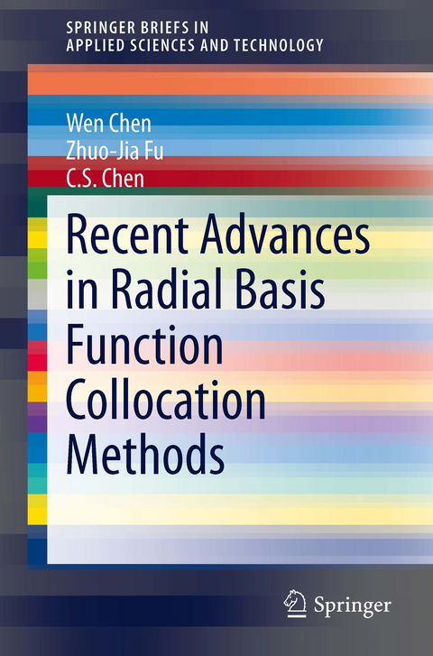 Recent Advances in Radial Basis Function Collocation Methods - Wen Chen, Zhuo-Jia Fu, C.S. Chen