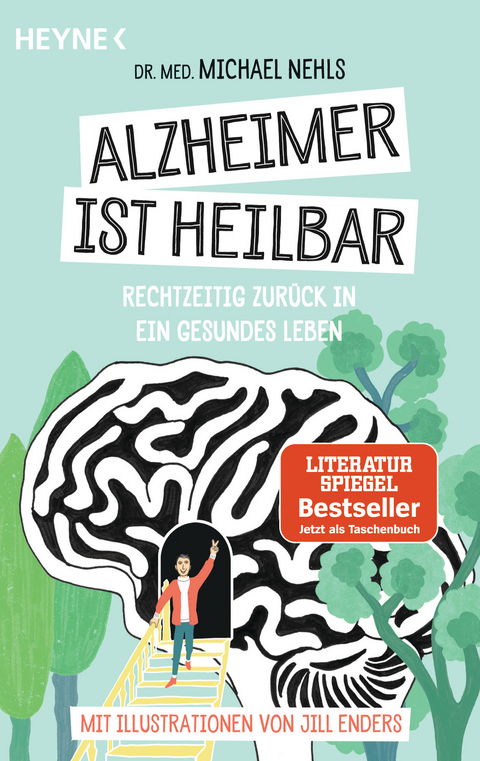 Alzheimer ist heilbar - Michael Nehls