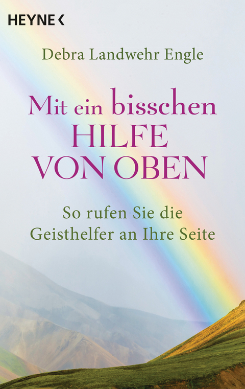 Mit ein bisschen Hilfe von oben - Debra Landwehr Engle