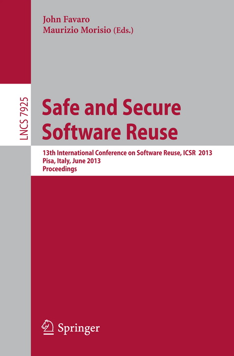 Safe and Secure Software Reuse - 