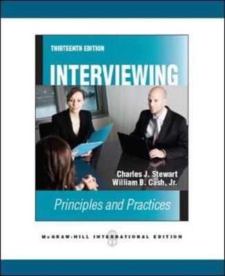 Interviewing: Principles and Practices - Charles Stewart, William Cash